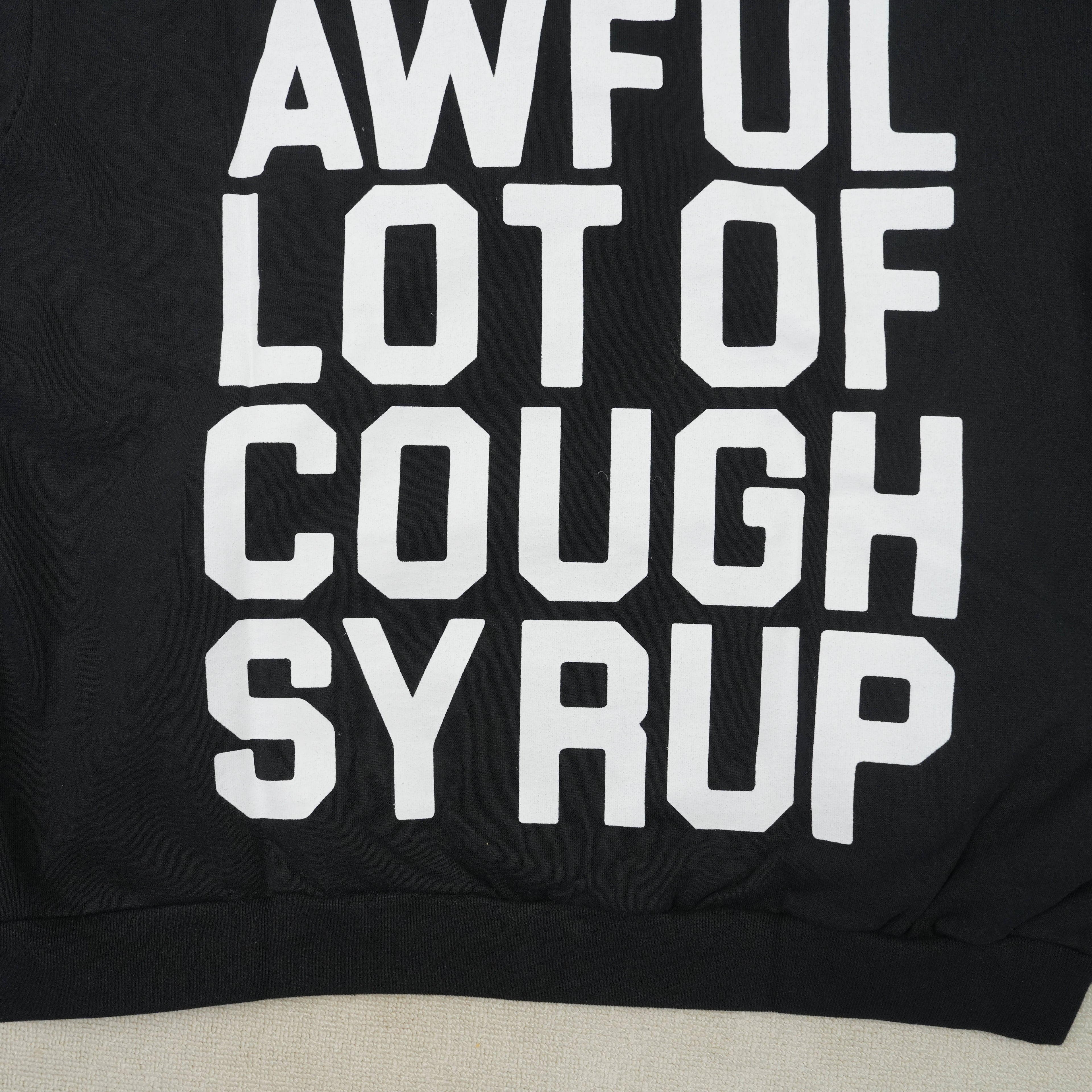 That's a Awful Lot of Cough Syrup Hoodie 5
