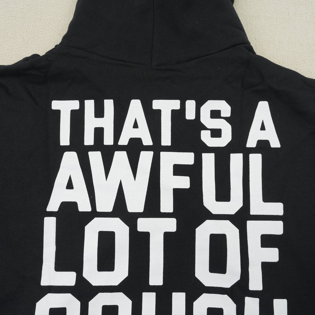 That's a Awful Lot of Cough Syrup Hoodie 5