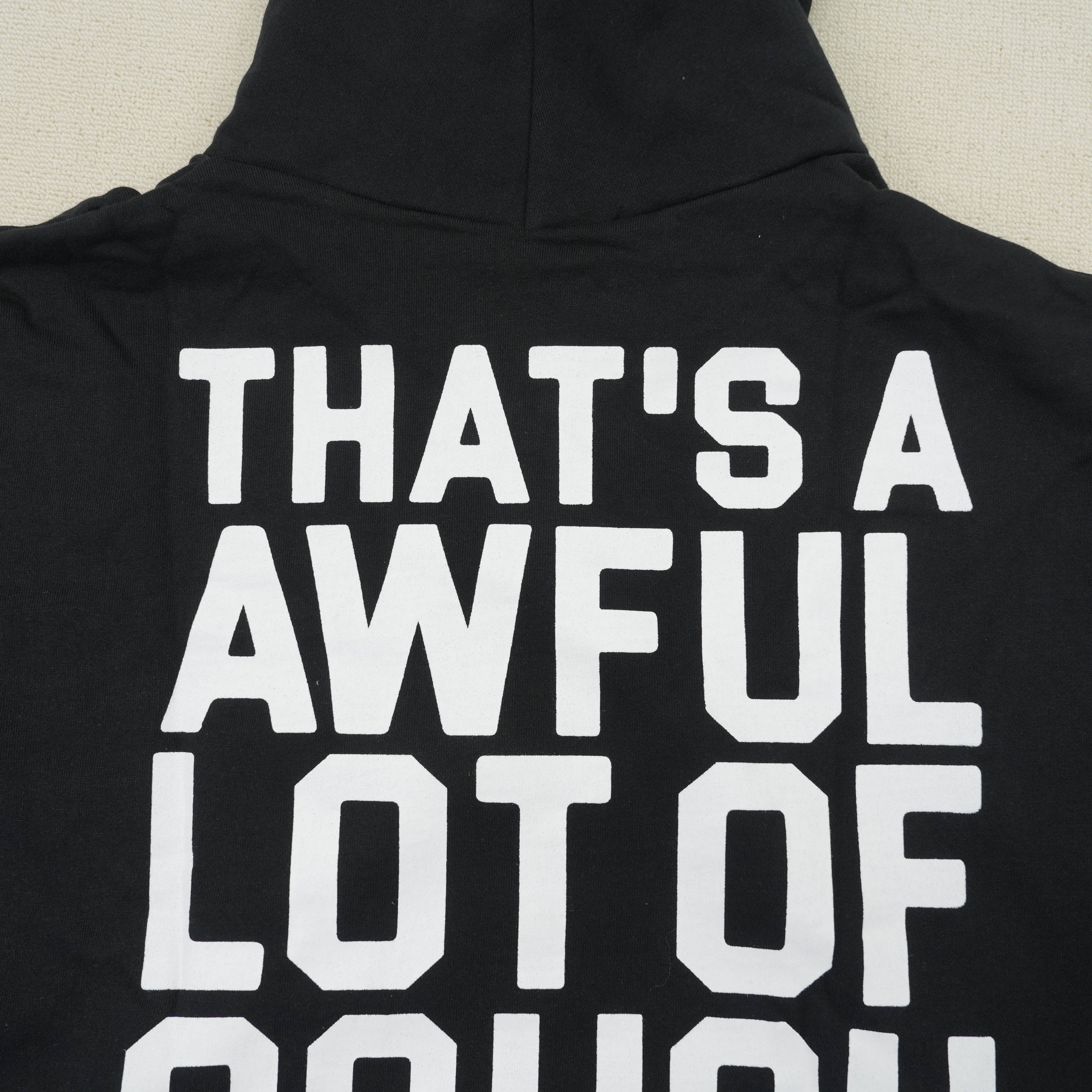That's a Awful Lot of Cough Syrup Hoodie 5