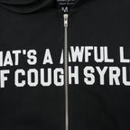 That's a Awful Lot of Cough Syrup Hoodie 5
