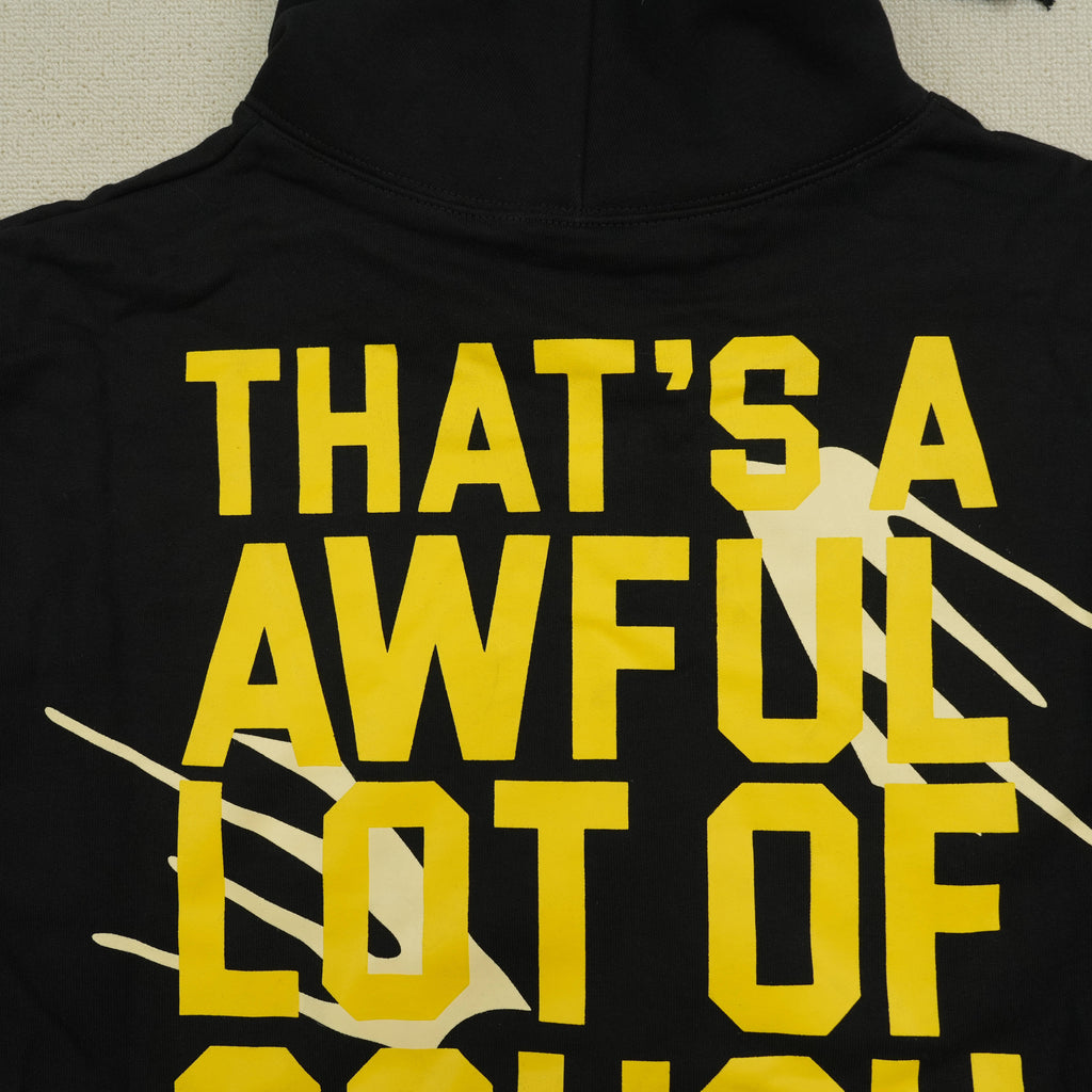 That's a Awful Lot of Cough Syrup Hoodie 4