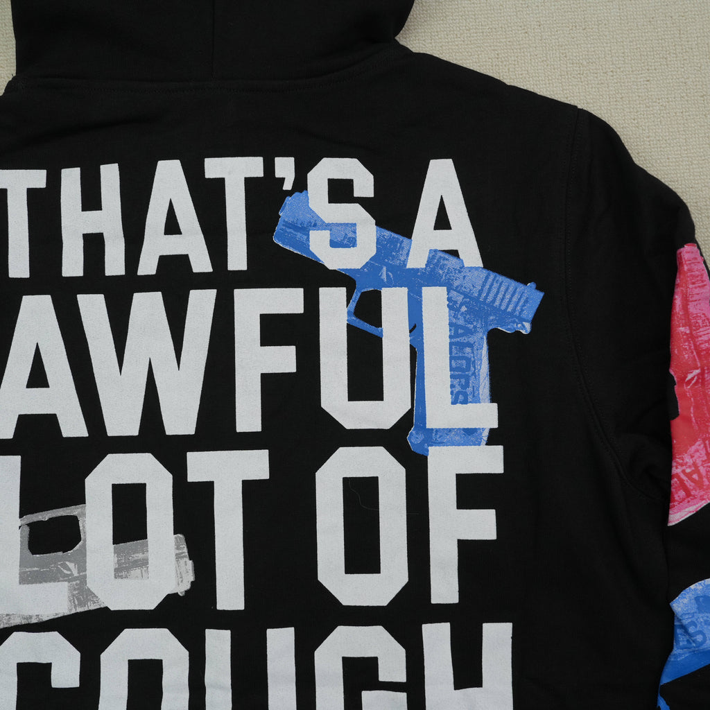 That's a Awful Lot of Cough Syrup Hoodie 2