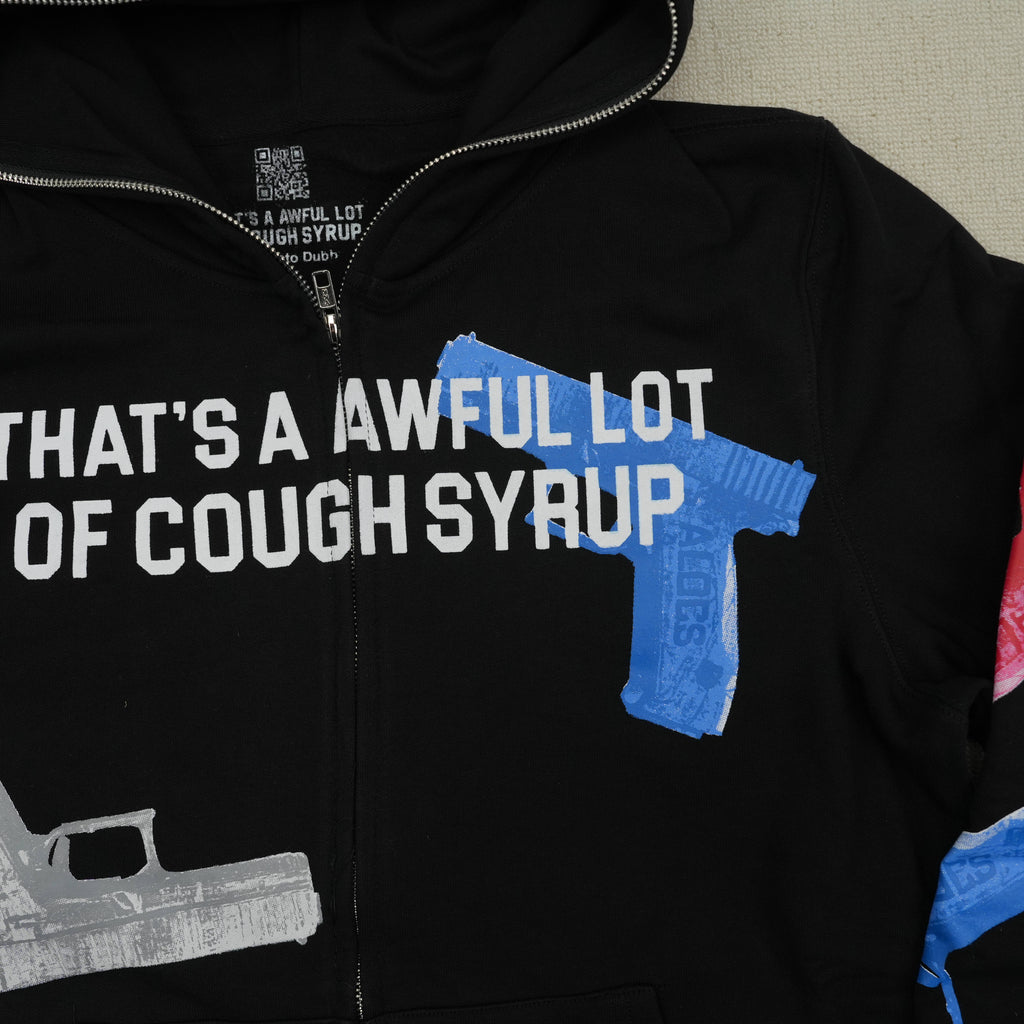 That's a Awful Lot of Cough Syrup Hoodie 2