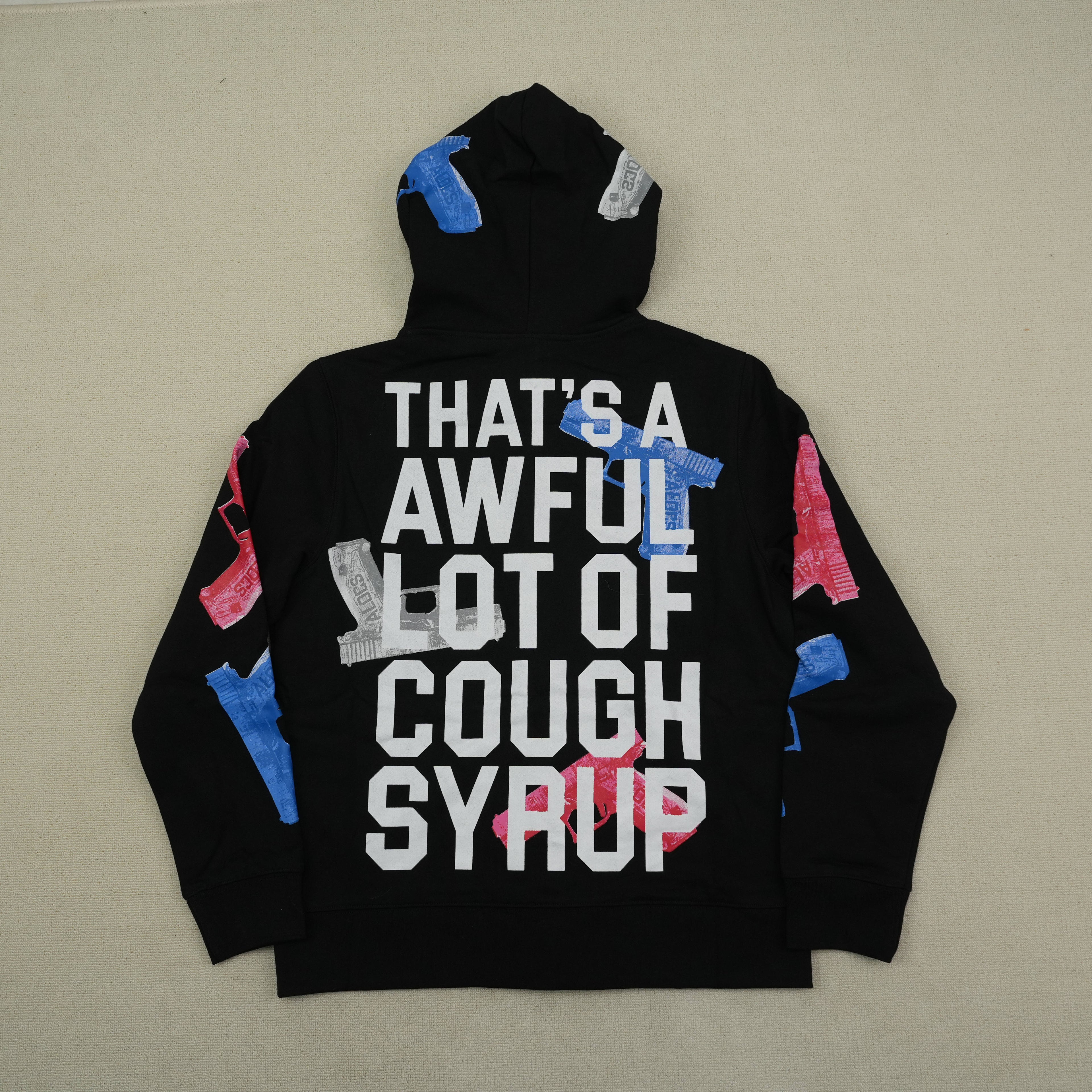 That's a Awful Lot of Cough Syrup Hoodie 2